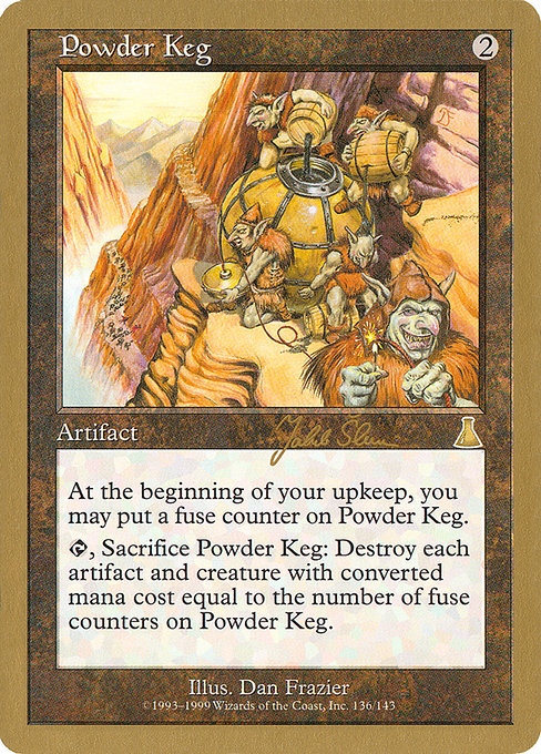 (英)火薬樽 / Powder Keg【WC99】 World Championship Decks 1999 Jakub Slemr 金枠 No.070