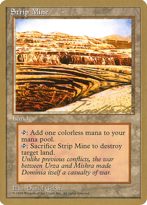 (英)露天鉱床 / Strip Mine【PTC】 ProTour NewYork Decks 1996 Leon Linback 金枠 No.259