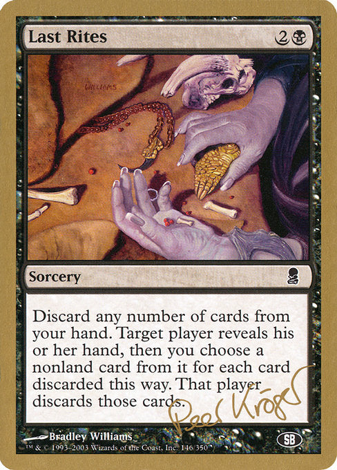 (英)最後の儀式 / Last Rites【WC03】 World Championship Decks 2003 Peer Kroger サイドボード 金枠 No.046