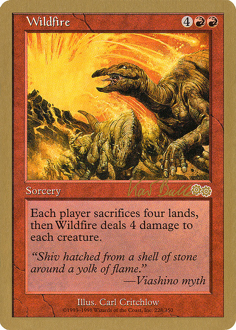 (英)燎原の火 / Wildfire【WC99】 World Championship Decks 1999 Kai Budde 金枠 No.040