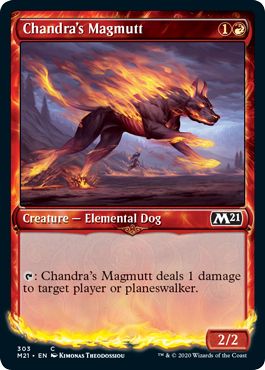 (英)【Foil】チャンドラのマグムット / Chandra's Magmutt ★ショーケース枠★ 【M21】 No.303