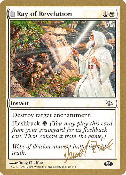 (英)天啓の光 / Ray of Revelation【WC03】 World Championship Decks 2003 Daniel Zink サイドボード 金枠 No.004