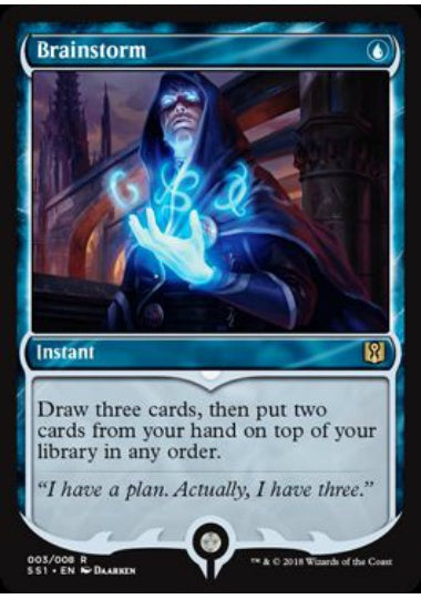 t*k様 【Foil】【英語】渦まく知識/Brainstorm 英)【Foil】渦まく知識 / Brainstorm【SS1】 No.003 | MtG通販サイト