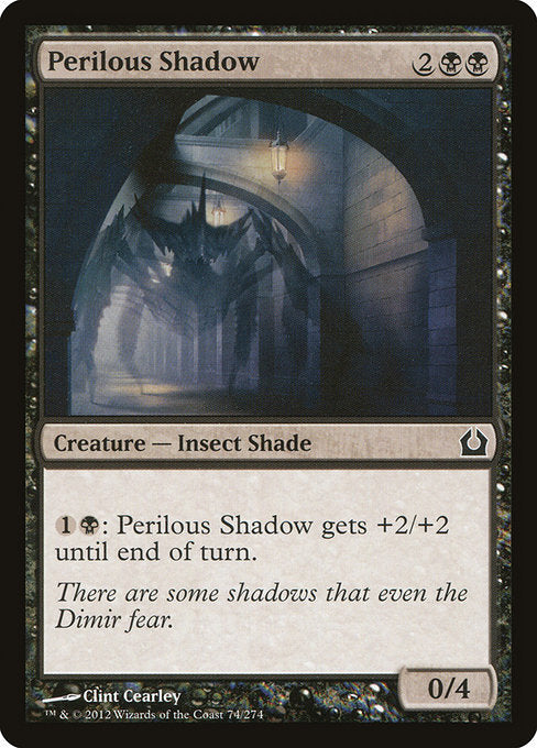 (英)危険な影 / Perilous Shadow【RTR】 No.074