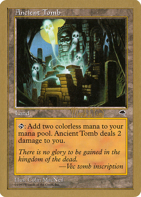 (英)古えの墳墓 / Ancient Tomb【WC99】 World Championship Decks 1999 Mark Le Pine 金枠 No.080