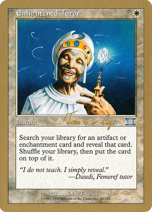 (英)悟りの教示者 / Enlightened Tutor【WC00】 World Championship Decks 2000 Tom van de Logt 金枠 No.007