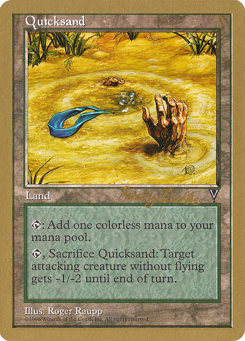 (英)流砂 / Quicksand【WC98】 World Championship Decks 1998 Randy Buehler 金枠 No.083