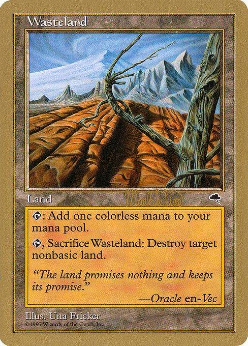 (英)不毛の大地 / Wasteland【WC99】 World Championship Decks 1999 Mark Le Pine 金枠 No.087