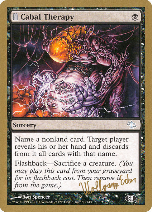 (英)陰謀団式療法 / Cabal Therapy【WC03】 World Championship Decks 2003 Wolfgang Eder サイドボード 金枠 No.035