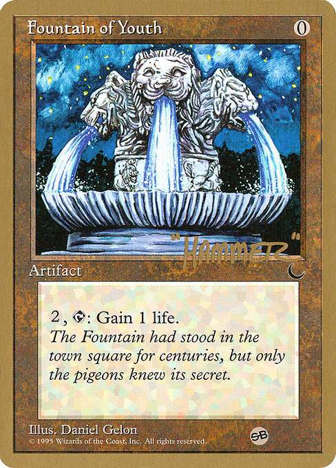 (英)若返りの泉 / Fountain of Youth【PTC】 ProTour NewYork Decks 1996 Shawn "Hammer" Regnier サイドボード 金枠 No.181