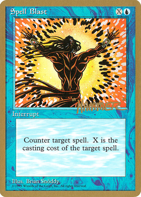 (英)呪文破 / Spell Blast【PTC】 ProTour NewYork Decks 1996 Shawn "Hammer" Regnier 金枠 No.081