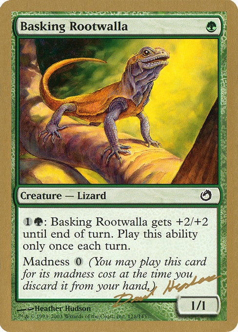 (英)日を浴びるルートワラ / Basking Rootwalla【WC03】 World Championship Decks 2003 David Humpherys 金枠 No.079