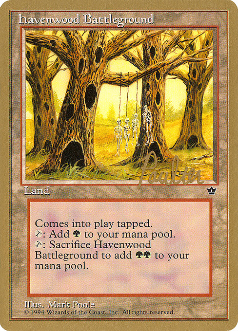 (英)ヘイヴンウッドの古戦場 / Havenwood Battleground【PTC】 ProTour NewYork Decks 1996 Preston Poulter 金枠 No.240