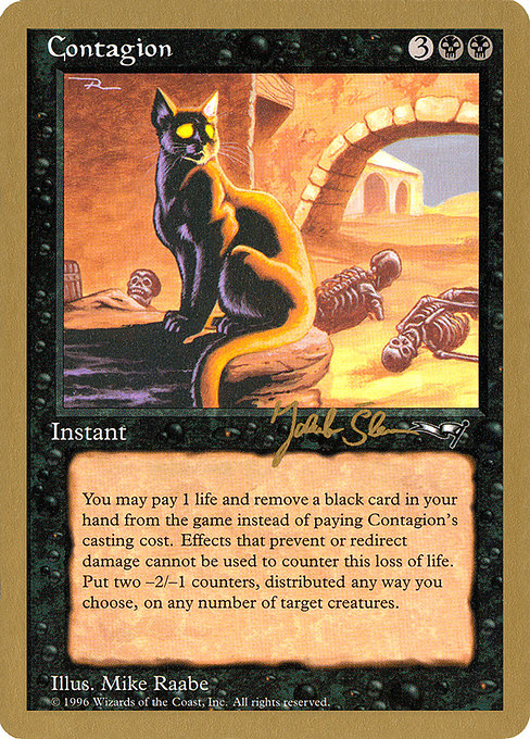 (英)Contagion【WC97】 World Championship Decks 1997 Jakub Slemr 金枠 No.028