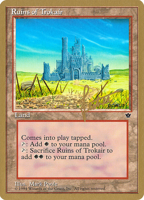(英)トロウケアの廃墟 / Ruins of Trokair【PTC】 ProTour NewYork Decks 1996 Bertrand Lestree 金枠 No.253