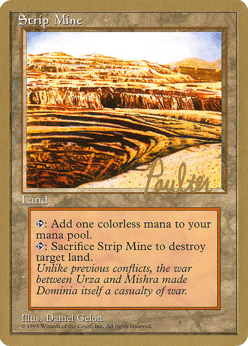 (英)露天鉱床 / Strip Mine【PTC】 ProTour NewYork Decks 1996 Preston Poulter 金枠 No.260
