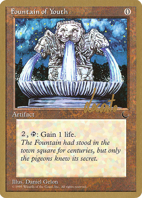 (英)若返りの泉 / Fountain of Youth【PTC】 ProTour NewYork Decks 1996 Michael Loconto 金枠 No.179