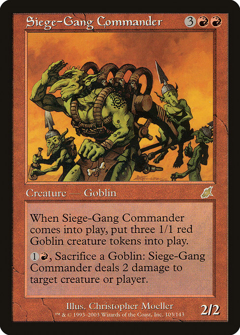 (英)【Foil】包囲攻撃の司令官 / Siege-Gang Commander【SCG】 No.103