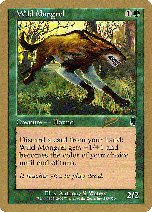 (英)野生の雑種犬 / Wild Mongrel【WC02】 World Championship Decks 2002 Raphael Levy 金枠 No.066