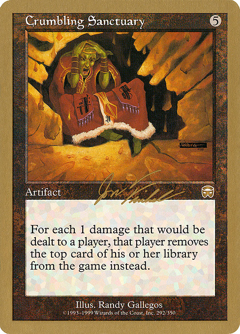 (英)崩れゆく聖域 / Crumbling Sanctuary【WC00】 World Championship Decks 2000 Jon Finkel 金枠 No.066