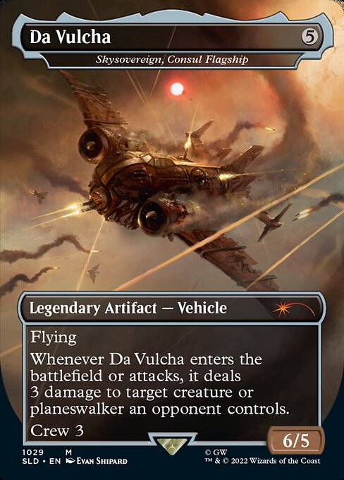 (英)Da Vulcha[領事の旗艦、スカイソブリン / Skysovereign, Consul Flagship]【SLD】 Secret Lair x Warhammer 40,000: Orks No.1029