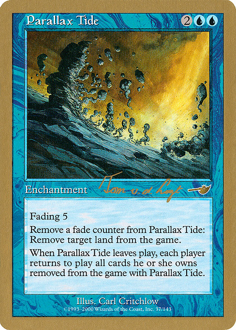 (英)パララクスの潮流 / Parallax Tide【WC00】 World Championship Decks 2000 Tom van de Logt 金枠 No.035