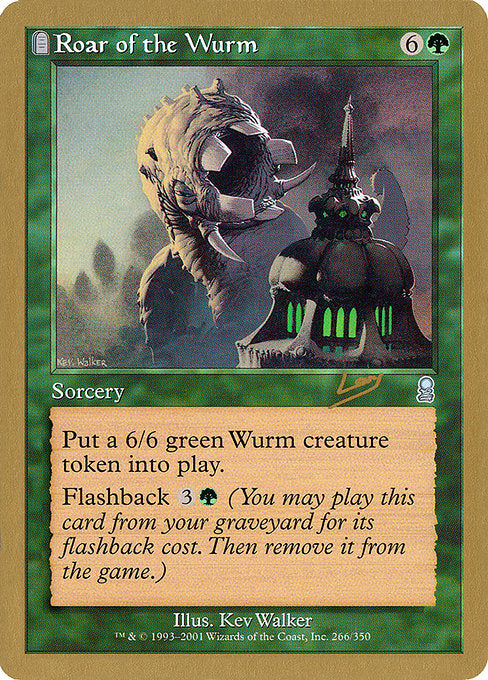 (英)ワームの咆哮 / Roar of the Wurm【WC02】 World Championship Decks 2002 Raphael Levy 金枠 No.058