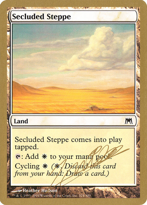 (英)隔離されたステップ / Secluded Steppe【WC04】 World Championship Decks 2004 Julien Nuijten 金枠 No.075