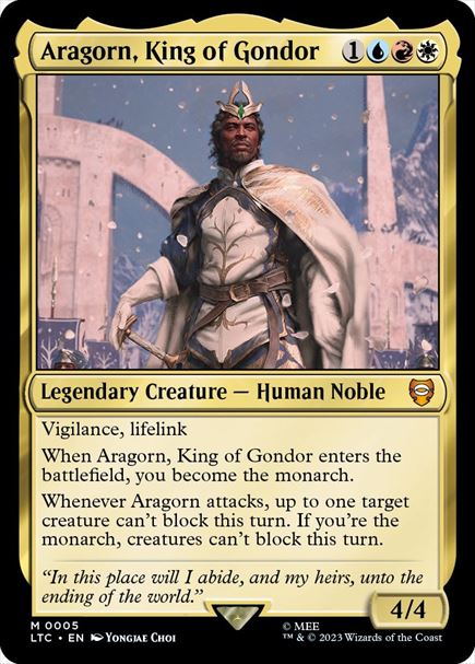 (英)【Foil】ゴンドールの王、アラゴルン / Aragorn, King of Gondor【LTC】 No.005