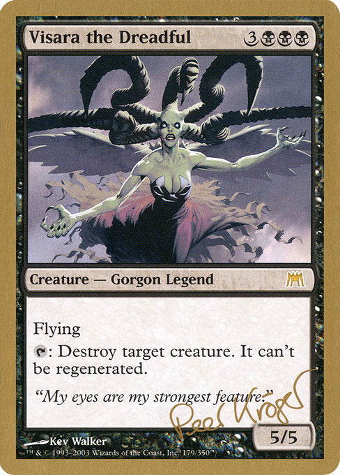 (英)戦慄をなす者ヴィザラ / Visara the Dreadful【WC03】 World Championship Decks 2003 Peer Kroger 金枠 No.057
