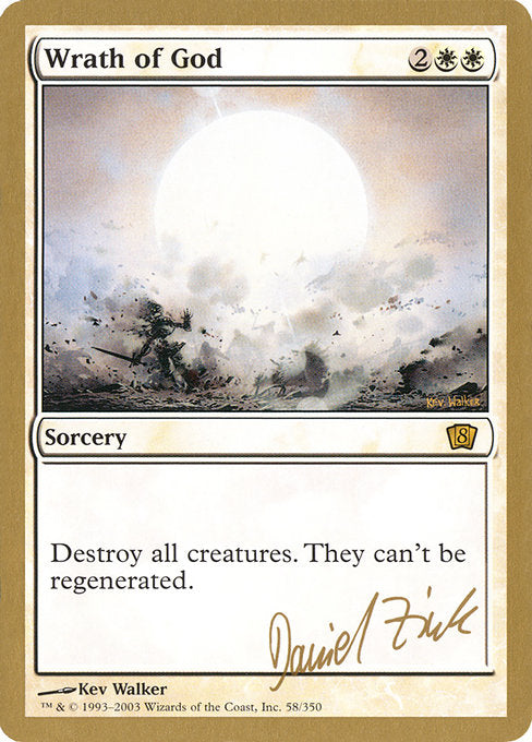 (英)神の怒り / Wrath of God【WC03】 World Championship Decks 2003 Daniel Zink 金枠 No.012