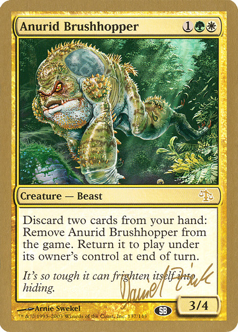 (英)藪跳ねアヌーリッド / Anurid Brushhopper【WC03】 World Championship Decks 2003 Daniel Zink サイドボード 金枠 No.090