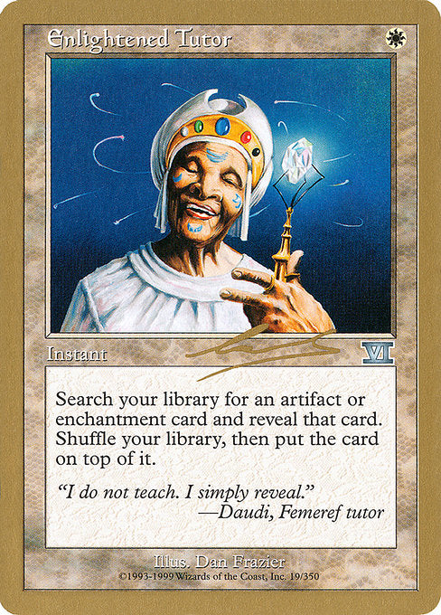 (英)悟りの教示者 / Enlightened Tutor【WC00】 World Championship Decks 2000 Nicolas Labarre 金枠 No.006