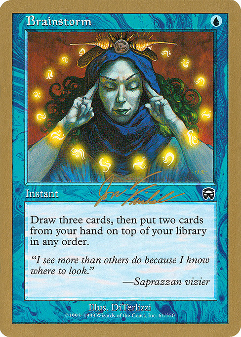 (英)渦まく知識 / Brainstorm【WC00】 World Championship Decks 2000 Jon Finkel 金枠 No.023