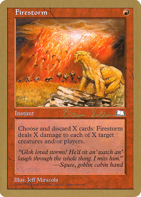 (英)炎の嵐 / Firestorm【WC98】 World Championship Decks 1998 Brian Selden 金枠 No.047