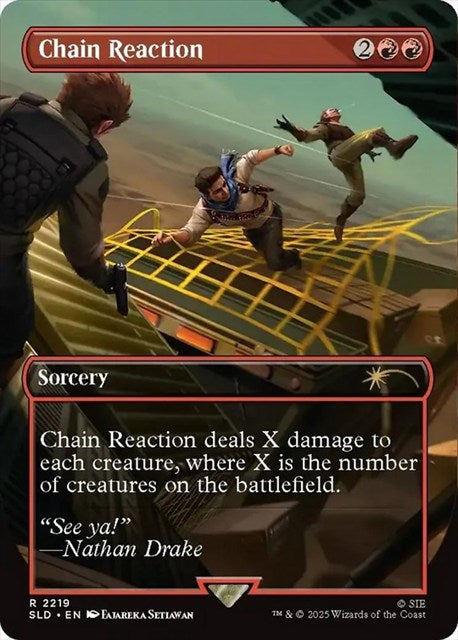 (英)連鎖反応 / Chain Reaction【SLD】 Secret Lair x Uncharted No.2219