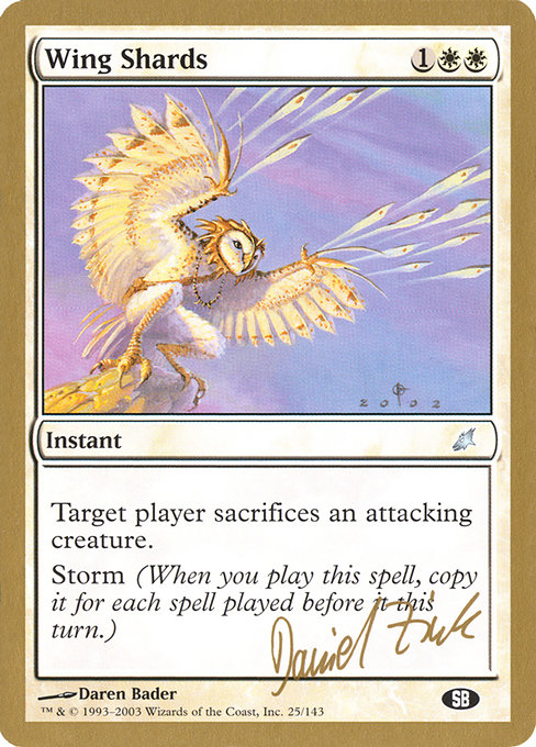 (英)翼の破片 / Wing Shards【WC03】 World Championship Decks 2003 Daniel Zink サイドボード 金枠 No.011