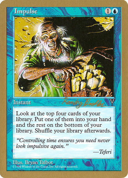 (英)衝動 / Impulse【WC98】 World Championship Decks 1998 Randy Buehler 金枠 No.028