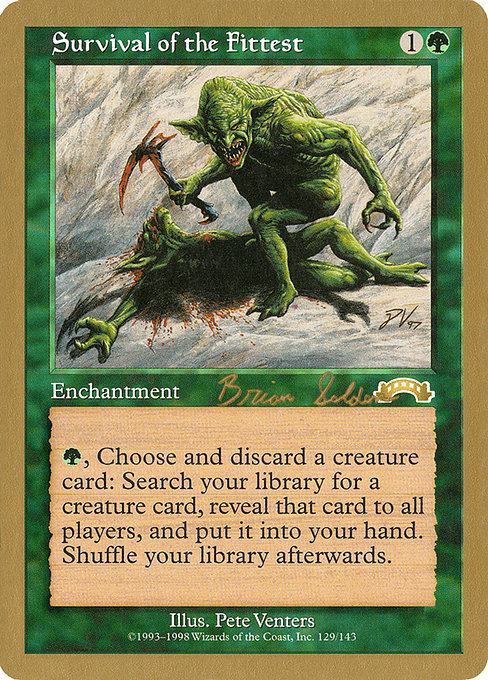 (英)適者生存 / Survival of the Fittest【WC98】 World Championship Decks 1998 Brian Selden 金枠 No.067