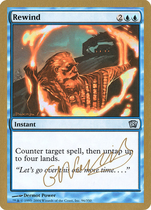 (英)巻き直し / Rewind【WC04】 World Championship Decks 2004 Gabriel Nassif 金枠 No.023