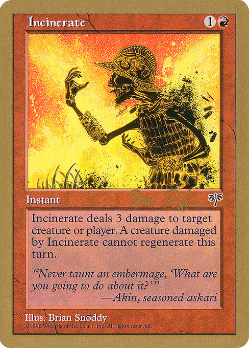 (英)火葬 / Incinerate【WC98】 World Championship Decks 1998 Ben Rubin 金枠 No.051