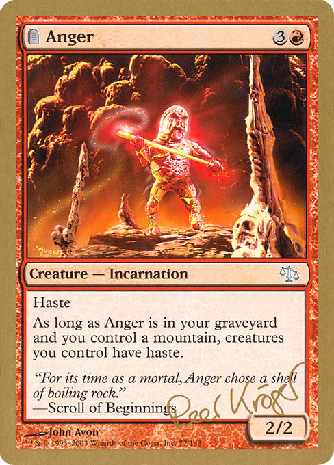 (英)憤怒 / Anger【WC03】 World Championship Decks 2003 Peer Kroger 金枠 No.059