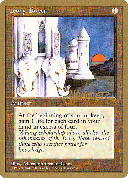 (英)象牙の塔 / Ivory Tower【PTC】 ProTour NewYork Decks 1996 Shawn "Hammer" Regnier 金枠 No.194