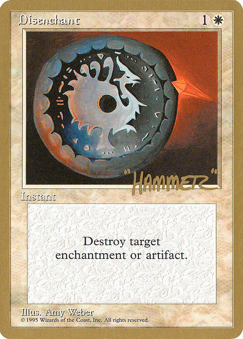 (英)解呪 / Disenchant【PTC】 ProTour NewYork Decks 1996 Shawn "Hammer" Regnier 金枠 No.029