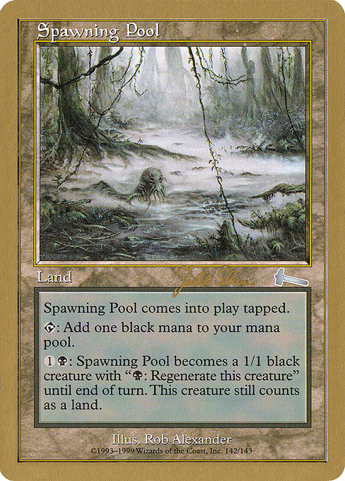 (英)産卵池 / Spawning Pool【WC99】 World Championship Decks 1999 Jakub Slemr 金枠 No.084