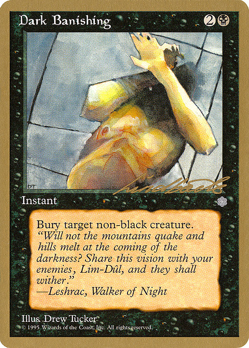 (英)闇への追放 / Dark Banishing【PTC】 ProTour NewYork Decks 1996 Leon Linback 金枠 No.087