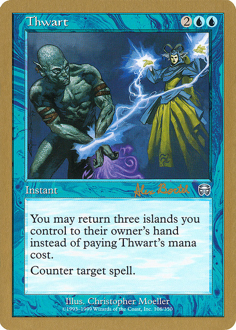 (英)妨害 / Thwart【WC01】 World Championship Decks 2001 Alex Borteh 金枠 No.021