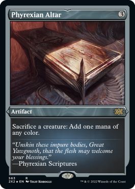 (英)【エッチングFoil】ファイレクシアの供犠台 / Phyrexian Altar【2X2】 No.563