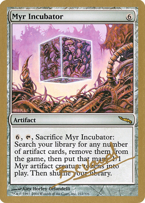 (英)マイアの保育器 / Myr Incubator【WC04】 World Championship Decks 2004 Manuel Bevand 金枠 No.055