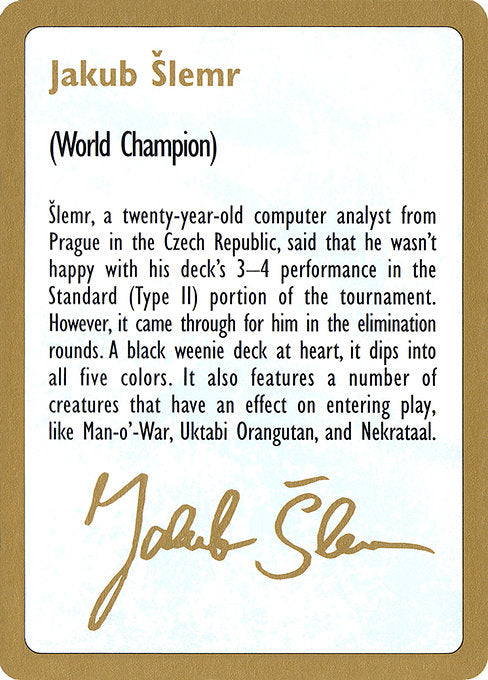 (英)紹介カード Jakub Slemr【WC97】 World Championship Decks 1997 Jakub Slemr 金枠 No.122